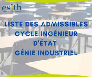 Liste des Admissibles Cycle Ingénieur d'Etat Génie Industriel