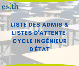 Liste des admis & Listes d'attente| Cycle Ingénieur d'Etat