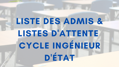 Liste des admis & Listes d'attente| Cycle Ingénieur d'Etat