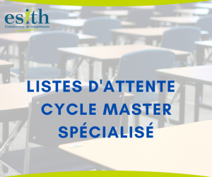 Cycle Master Spécialisé | Listes d'attente