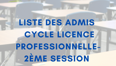 Liste des admis au Cycle Licence Professionnelle- Résultats 2ème session