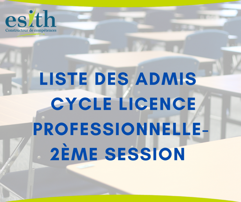 Liste des admis au Cycle Licence Professionnelle Résultats 2ème